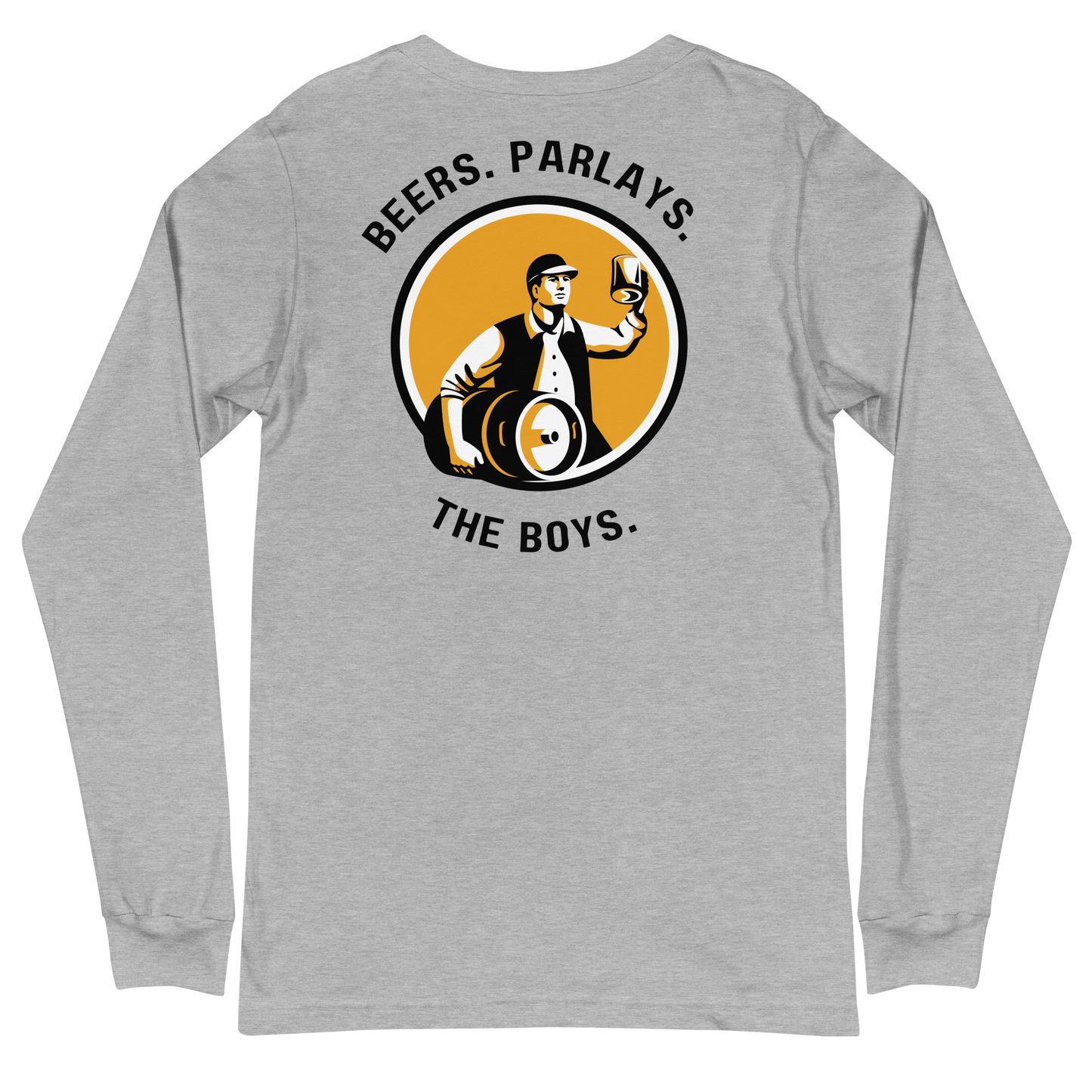 Beers, Parlays, The Boys Long Sleeve T-Shirt