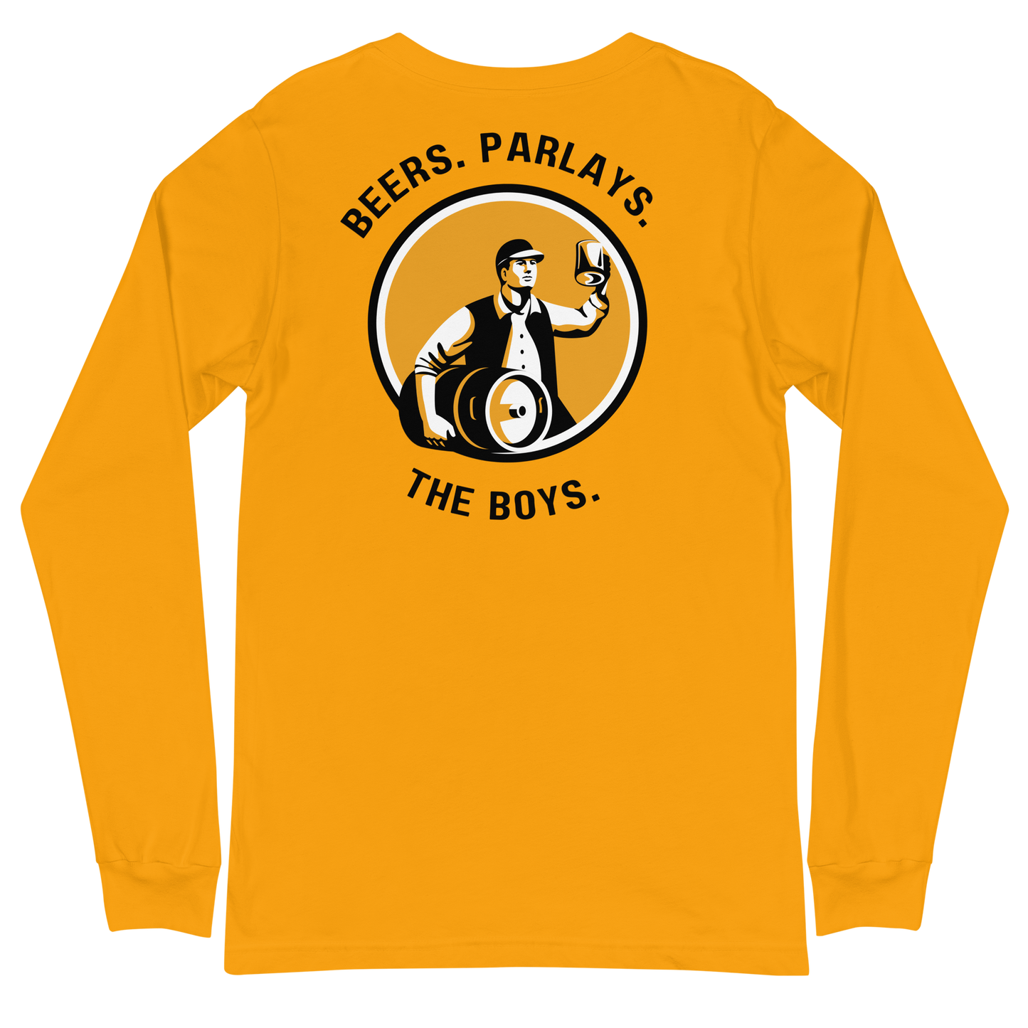 Beers, Parlays, The Boys Long Sleeve T-Shirt